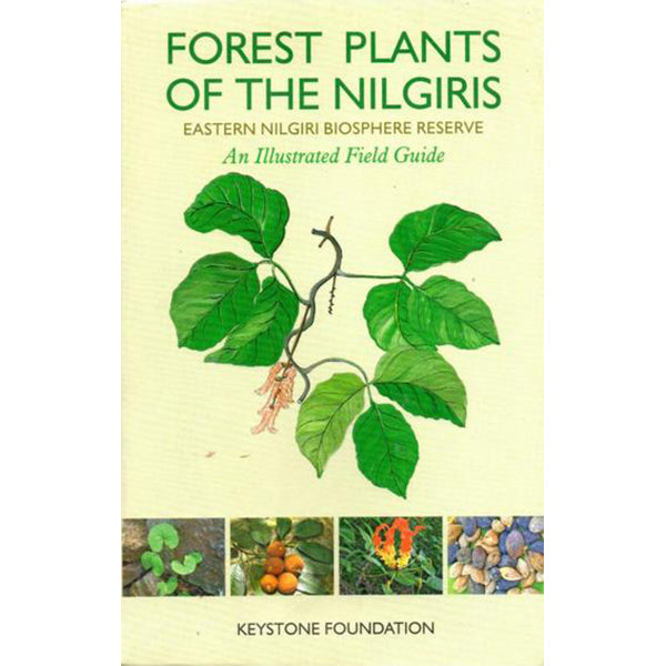 Forest Plants Of The Nilgiris (Eastern Region)
